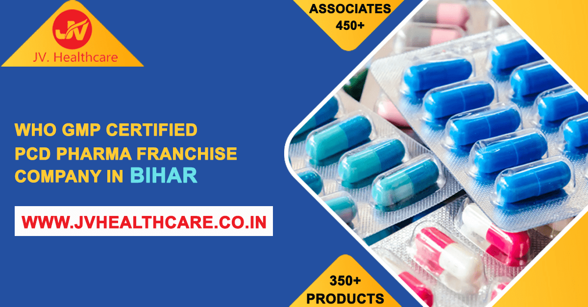 Avail PCD Pharma Franchise in Bihar | Best Pharma PCD Company Bihar