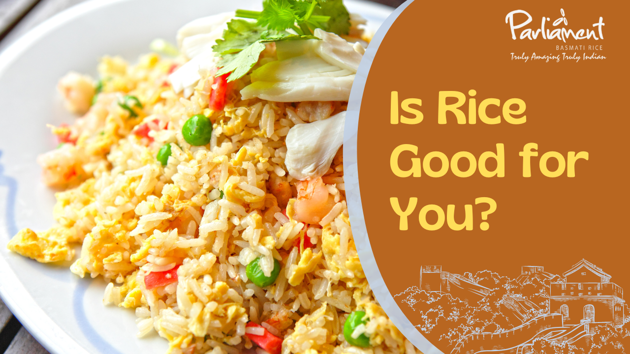 Is Rice Good for You?