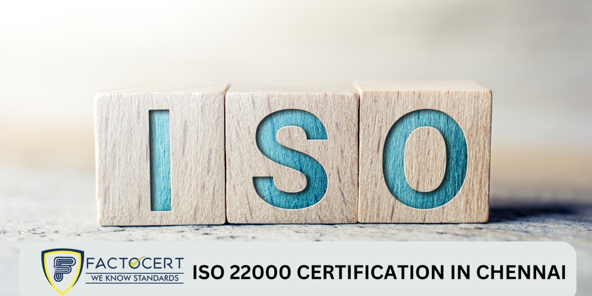What are the benefits of ISO 22000 Certification in Chennai?
