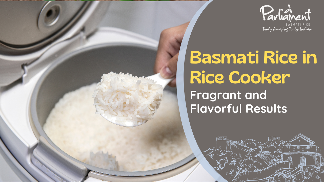 Basmati Rice in Rice Cooker - Parliament Rice