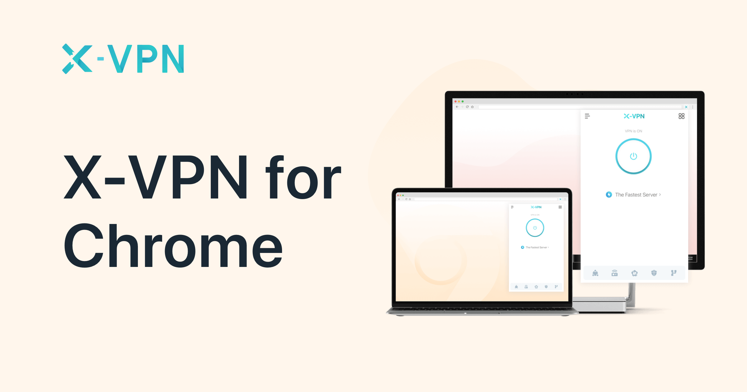 Download a VPN for Chrome Extension | X-VPN