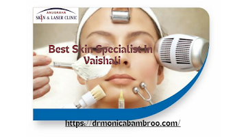 Discover the Best Skin Specialist in Vaishali for Acne Treatment in Indirapuram – Introducing Dr. Monica Bambroo – Site Title