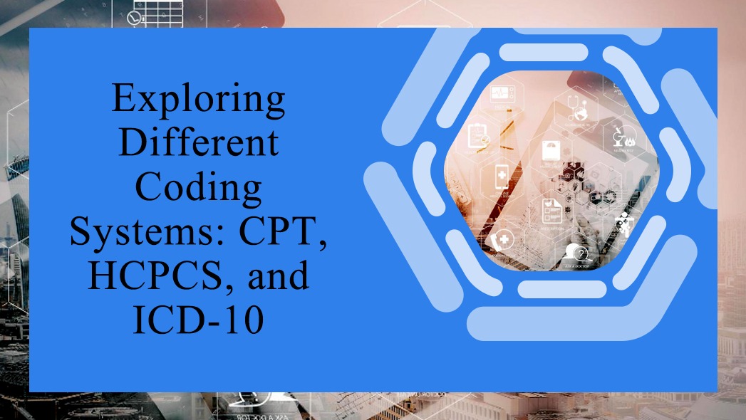 Explore Different Medical Coding Systems | Secure MSO