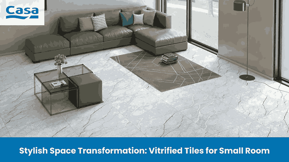 Stylish Space Transformation: Vitrified Tiles for Small Room - WriteUpCafe.com
