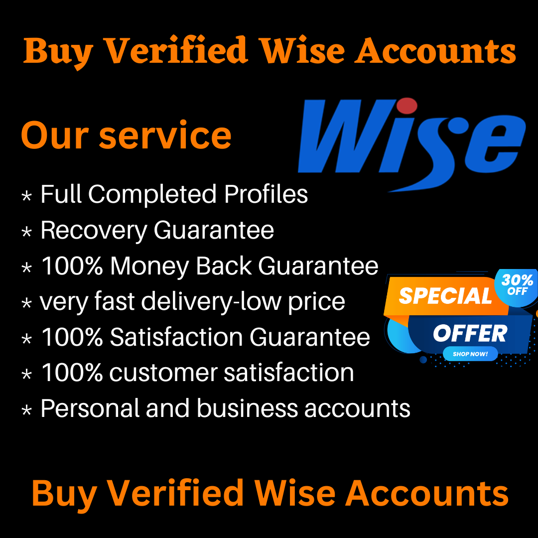 Buy Verified Wise Accounts - Fast and Secure Online Money Transfers