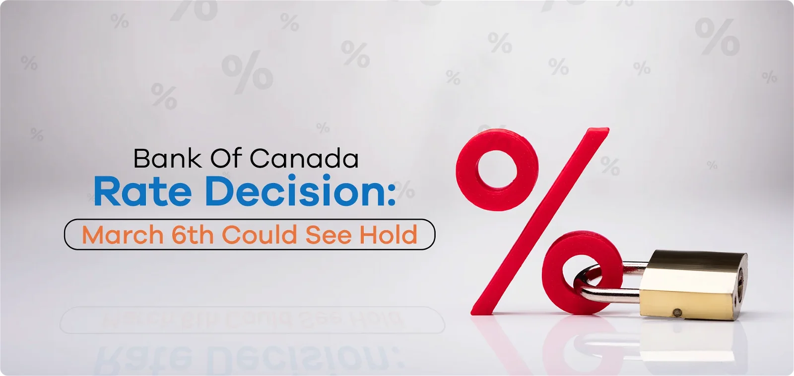Bank of Canada Rate Decision: March Update and Its Impact on You