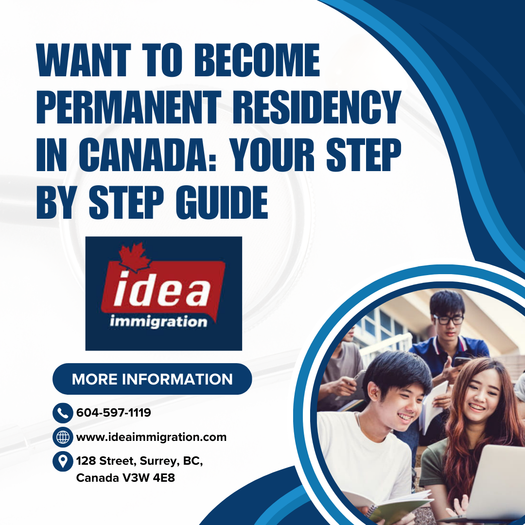 Permanent Residency in Canada: Your Step-by-Step Guide - Idea immigration