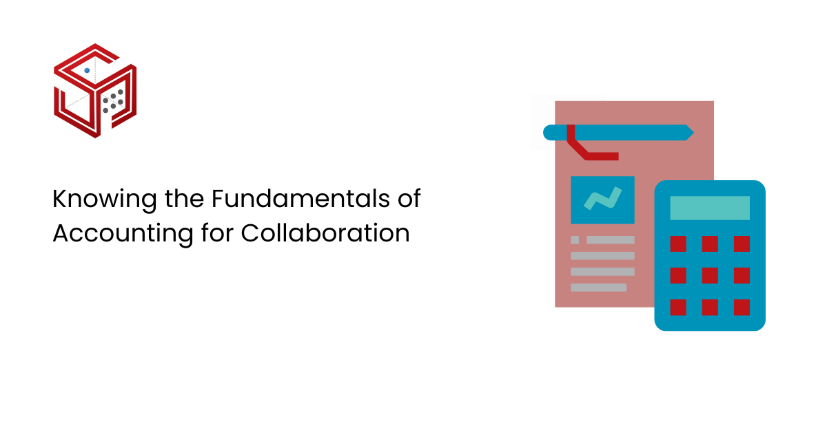 Knowing the Fundamentals of Accounting for Collaboration
