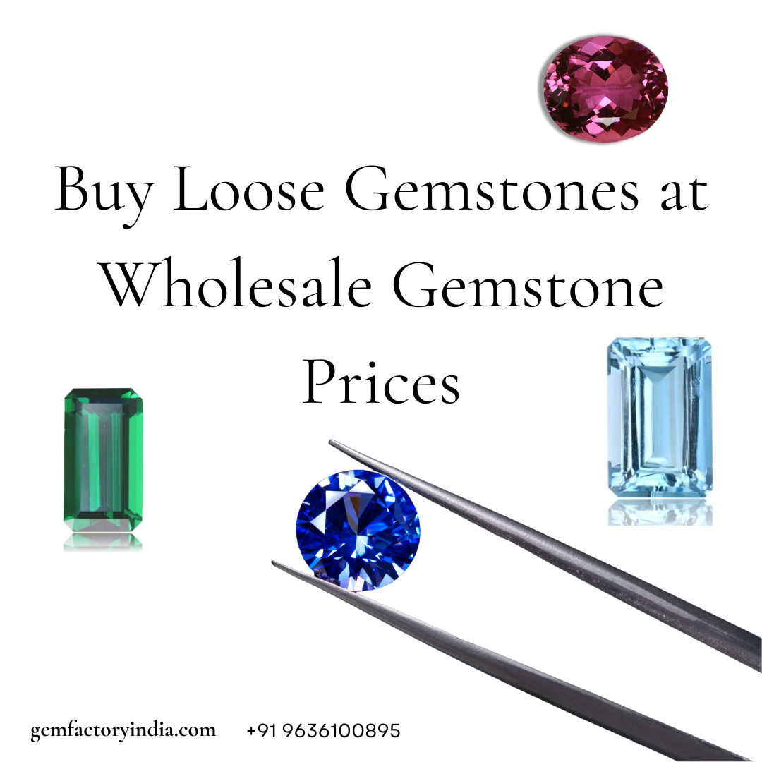 Wholesale Loose Gemstones USA - Gem Factory India