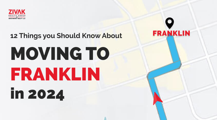 Things You Need to Know Before Moving to Franklin, TN