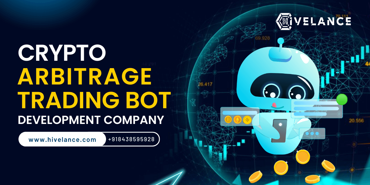 Crypto Arbitrage Trading Bot Development Company - Hivelance