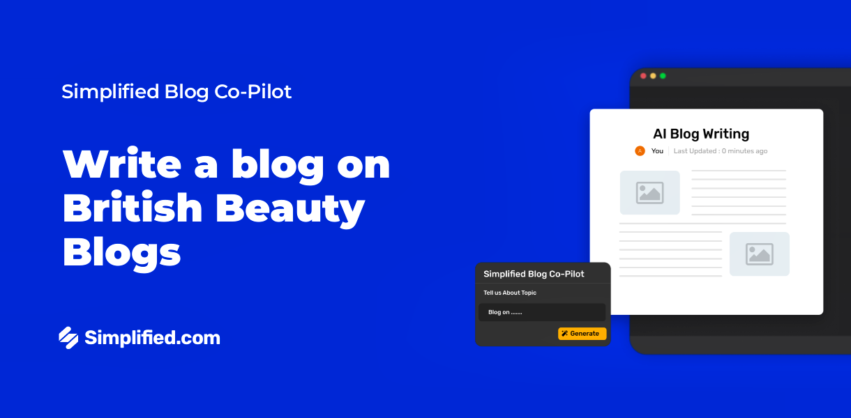 Write British Beauty Blogs with AI Blog Writer