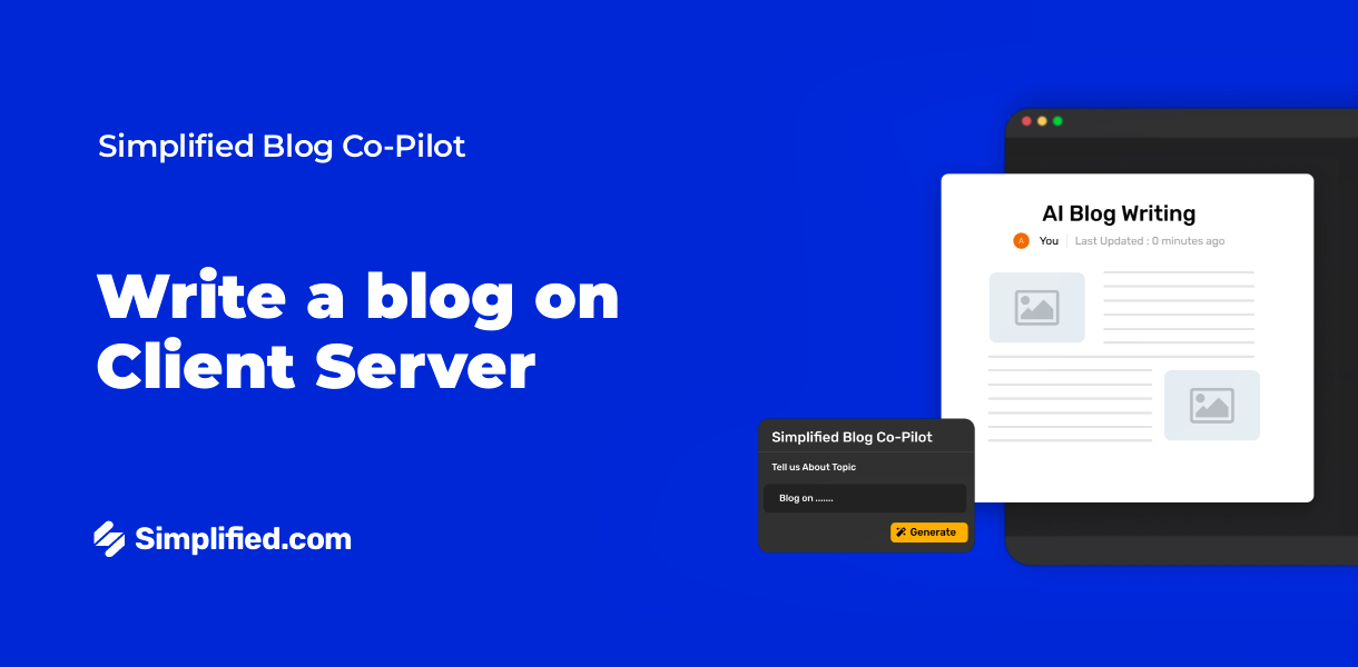 Write Client Server Blogs with AI Blog Writer