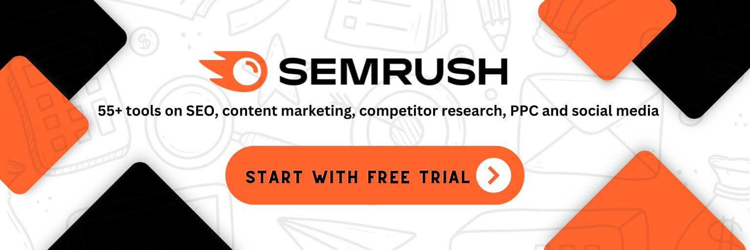 SEMrush Coupon & Review 2024- Get Started With Free Trial