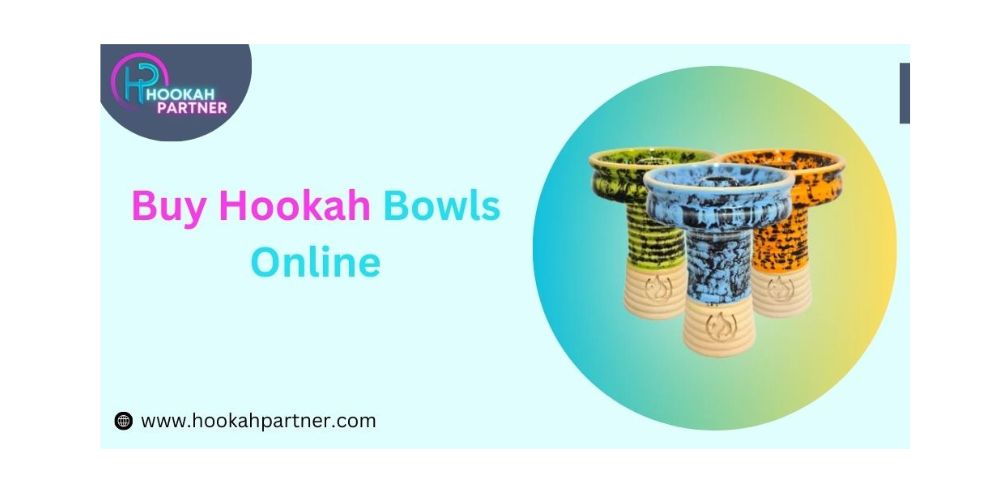 Exploring The Benefits Of Shopping For Hookah Bowls Online - itsbusinessbro.com