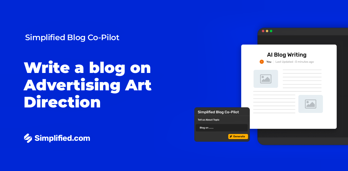 Write Advertising Art Direction Blogs with AI Blog Writer