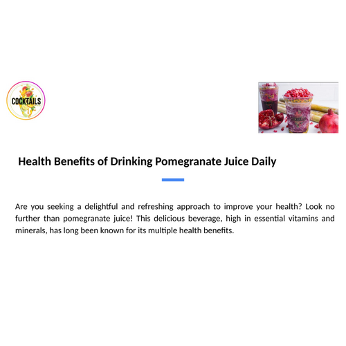 Health Benefits of Drinking Pomegranate Juice Daily
