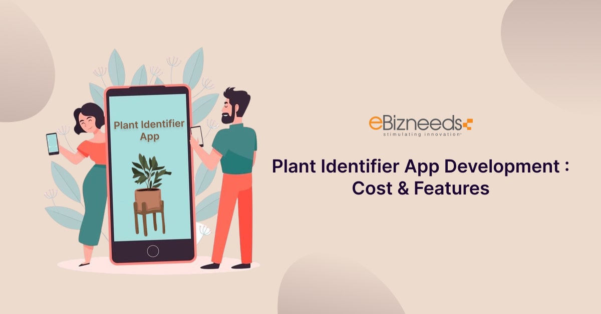 Plant Identifier App Development Cost & Features 2024